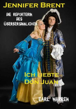 [Jennifer Brent 01] • Ich liebte Don Juan